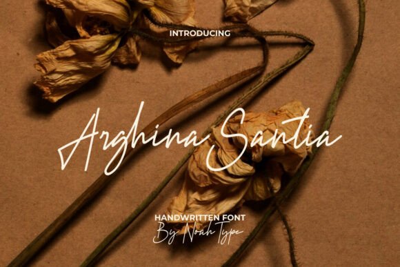 Arghina Santia: A Modern Handwritten Typeface Review