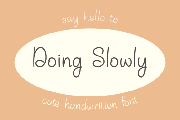 Doing Slowly: A Gentle Script Typeface for Editorial Design