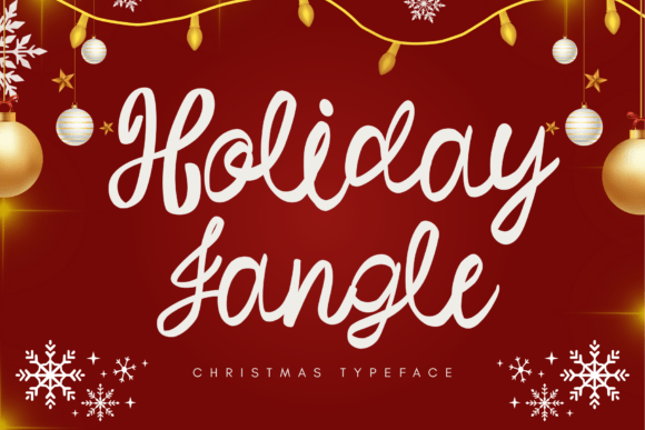 Holiday Jangle: A Festive Script Typeface for Editors
