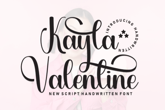 Kayla Valentine: A Stylish Script Font for Modern Campaigns