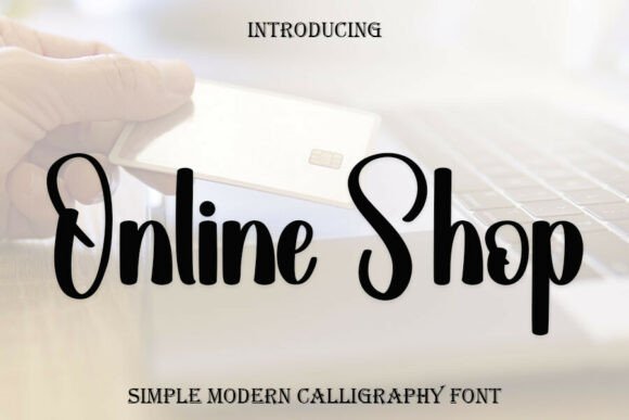 Online Shop: A Modern Calligraphy Typeface for Branding